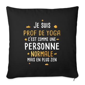 Professeur de yoga femme humour fête des mères - Housse de coussin décorative 45 x 45 cm - noir - Devant