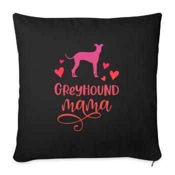 Greyhound Mama Dog Mum Greyhounds - Housse de coussin décorative 45 x 45 cm - noir - Devant