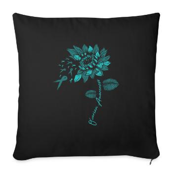Ovary Cancer Ovarian Flower Saying Gift - Sofa pillowcase 17,3'' x 17,3'' (45 x 45 cm) - black - Front