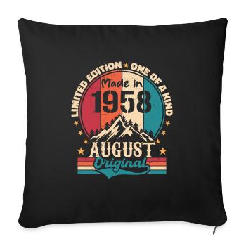 1958 August | August 1958 Geburtstag Perfekt gealtert - Sofakissenbezug 45 x 45 cm - Schwarz - Vorne