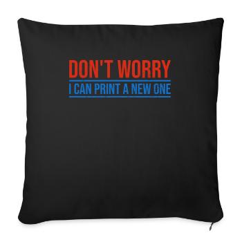 Don't worry, I can reprint it 3D printing - Sofa pillowcase 17,3'' x 17,3'' (45 x 45 cm) - black - Front