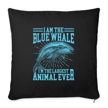 Je suis la baleine bleue Le plus grand animal jamais offert - Housse de coussin décorative 45 x 45 cm - noir - Devant