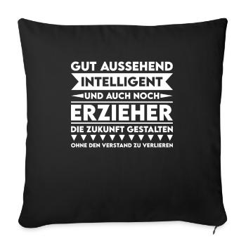 Good-looking, intelligent and educator - Sofa pillowcase 17,3'' x 17,3'' (45 x 45 cm) - black - Front