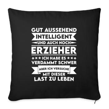 Good-looking, intelligent and educator - Sofa pillowcase 17,3'' x 17,3'' (45 x 45 cm) - black - Front