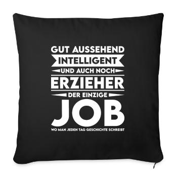 Good-looking, intelligent and educator - Sofa pillowcase 17,3'' x 17,3'' (45 x 45 cm) - black - Front