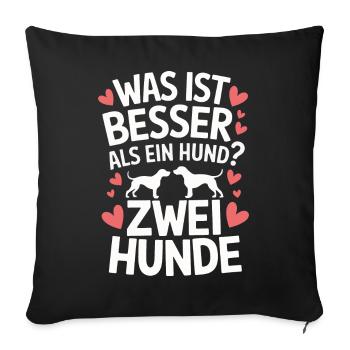 Dog Dogs Pet Funny Sayings - Sofa pillowcase 17,3'' x 17,3'' (45 x 45 cm) - black - Front