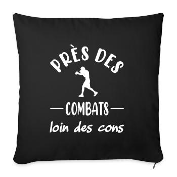 Près des combats loin des cons t-shirt boxe - Housse de coussin décorative 45 x 45 cm - noir - Devant
