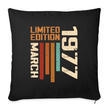 March 1977 Birthday 1977 Retro 1977 March - Sofa pillowcase 17,3'' x 17,3'' (45 x 45 cm) - black - Front