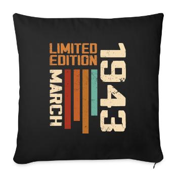 March 1943 Birthday 1943 Retro 1943 March - Sofa pillowcase 17,3'' x 17,3'' (45 x 45 cm) - black - Front