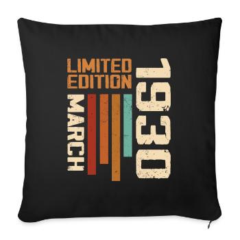 March 1930 Birthday 1930 Retro 1930 March - Sofa pillowcase 17,3'' x 17,3'' (45 x 45 cm) - black - Front