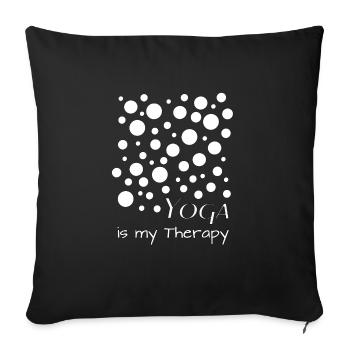 Yoga is my Therapy - Sofakissenbezug 45 x 45 cm - Schwarz - Vorne