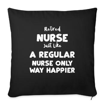 Infirmière à la retraite comme une régula... - Housse de coussin décorative 45 x 45 cm - noir - Devant