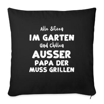 Alle Sitzen Im Garten Und Chille... - Sofakissenbezug 45 x 45 cm - Schwarz - Vorne