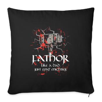Fathor Père Thor Papa Seul Puissant Fête des Pères Poison - Housse de coussin décorative 45 x 45 cm - noir - Devant