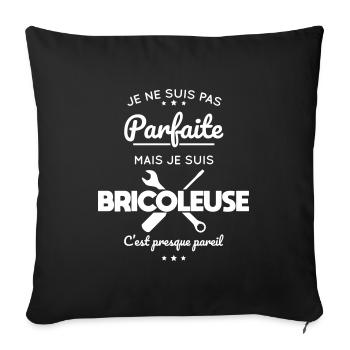 Je ne suis pas parfaite mais je suis bricoleuse - Housse de coussin décorative 45 x 45 cm - noir - Devant