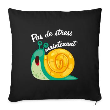 Pas de stress escargot drôle et endormi - Housse de coussin décorative 45 x 45 cm - noir - Devant