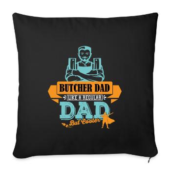 Fleisch Metzger Vater Papa cooler - Sofakissenbezug 45 x 45 cm - Schwarz - Vorne