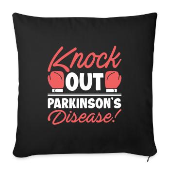 Kick Out Parkinson's Disease Parkinson's Awareness - Sofakissenbezug 45 x 45 cm - Schwarz - Vorne