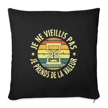 Anniversaire Je Ne Vieillis Pas - Housse de coussin décorative 45 x 45 cm - noir - Devant