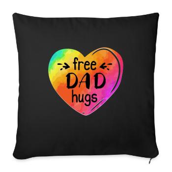 LGBTQIA LGBT Free Dad Hugs Rainbow Heart Gay Pride - Sofakissenbezug 45 x 45 cm - Schwarz - Vorne