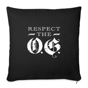 Respect The OG Original Gangsta Calligraphy - Sofakissenbezug 45 x 45 cm - Schwarz - Vorne