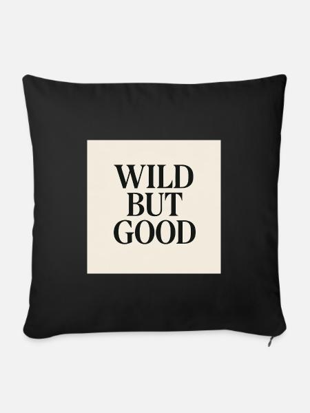 WILD BUT GOOD - Sofakissenbezug 45 x 45 cm - Schwarz