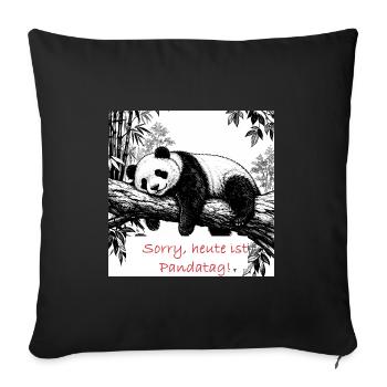 Sorry, heute Pandatag - Sofakissenbezug 45 x 45 cm - Schwarz - Vorne