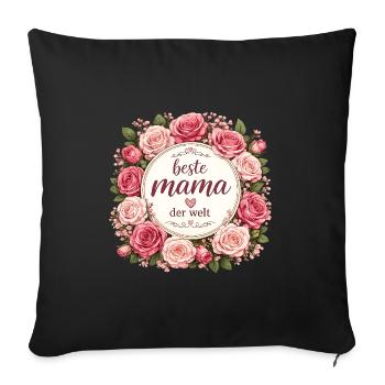 Beste Mama der Welt - Sofakissenbezug 45 x 45 cm - Schwarz - Vorne