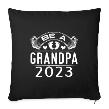 Expectant Grandpa 2023, 2023 I will be Grandpa, 2023 Grandpa - Sofa pillowcase 17,3'' x 17,3'' (45 x 45 cm) - black - Front