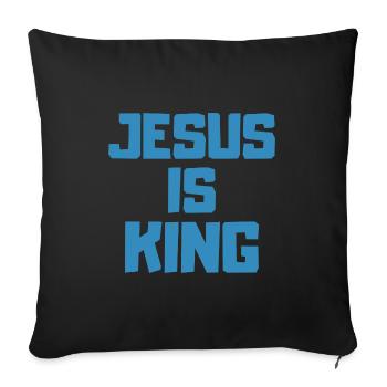 Jesus is King Christian Gift - Sofa pillowcase 17,3'' x 17,3'' (45 x 45 cm) - black - Front