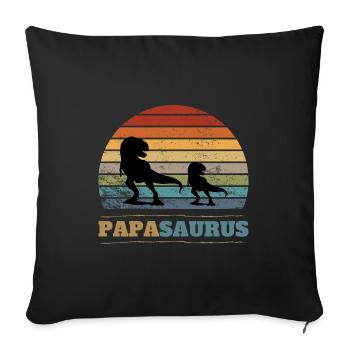 Papa Saurus Vatertag Geburtstag Dino Papasaurus - Sofakissenbezug 45 x 45 cm - Schwarz - Vorne