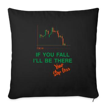 Stop loss if you fall - Sofa pillowcase 17,3'' x 17,3'' (45 x 45 cm) - black - Front