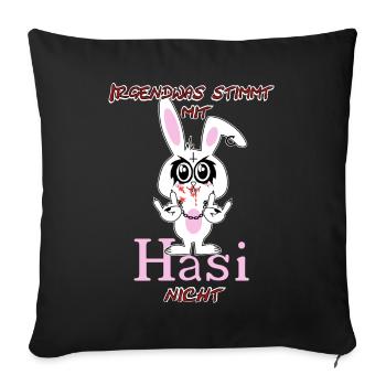 Irgendwas stimmt mit Hasi nicht - Sofakissenbezug 45 x 45 cm - Schwarz - Vorne