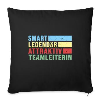 Teamleiterin Chefin Boss legendär Führungskraft - Sofakissenbezug 45 x 45 cm - Schwarz - Vorne