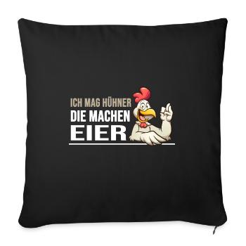 hühner hühnerleben "huhn macht eier" - Sofakissenbezug 45 x 45 cm - Schwarz - Vorne