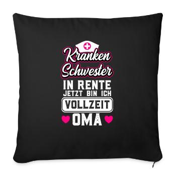 Ruhestand Rente Krankenschwester - Sofakissenbezug 45 x 45 cm - Schwarz - Vorne