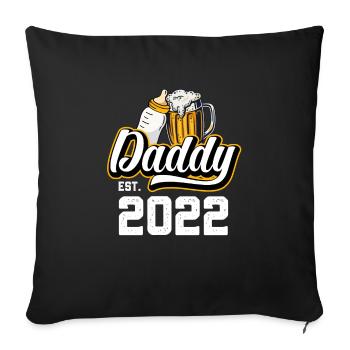 Daddy est 2022 Werdender Papa - Sofakissenbezug 45 x 45 cm - Schwarz - Vorne