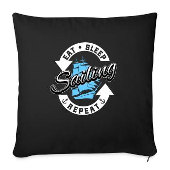 Segler Segelboot Eat Sleep Segeln Repeat - Sofakissenbezug 45 x 45 cm - Schwarz - Vorne