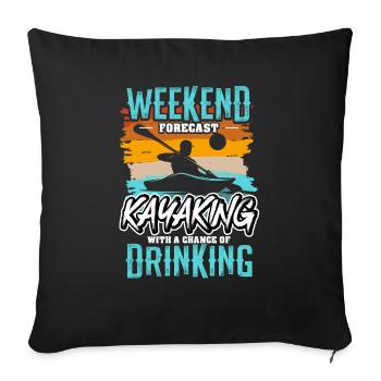 Kanu Weekend forecast Kayaking Kayak - Sofakissenbezug 45 x 45 cm - Schwarz - Vorne