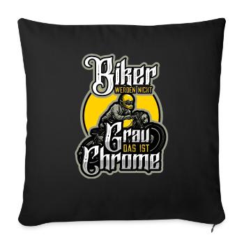 Les motards ne deviennent pas gris, c’est chromé - Housse de coussin décorative 45 x 45 cm - noir - Devant