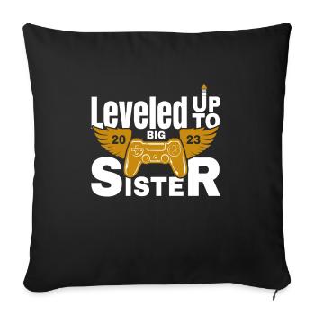 Leveled Up to Big Sister 2023 - Sofa pillowcase 17,3'' x 17,3'' (45 x 45 cm) - black - Front