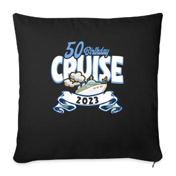 Kreuzfahrt Kreuzfahrtreisende 50. Geburtstag - Sofakissenbezug 45 x 45 cm - Schwarz - Vorne