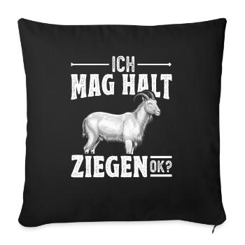Ziegen Spruch Ziegenliebhaber Ziegenzüchter - Sofakissenbezug 45 x 45 cm - Schwarz - Vorne