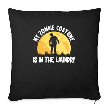 Mon costume de zombie est dans la lessive drôle - Housse de coussin décorative 45 x 45 cm - noir - Devant