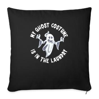 My Ghost Costume Is In The Laundry Funny - Sofa pillowcase 17,3'' x 17,3'' (45 x 45 cm) - black - Front