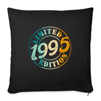 30th Birthday 1995 Limited Edition 30 Years - Sofa pillowcase 17,3'' x 17,3'' (45 x 45 cm) - black - Front
