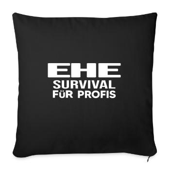 bushcraft survival spruch Ehe und Hochzeit Jungel - Sofakissenbezug 45 x 45 cm - Schwarz - Vorne