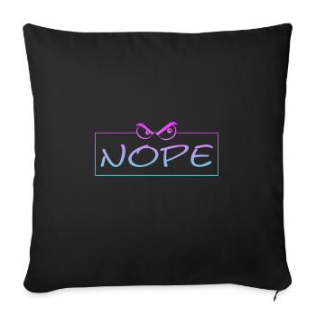 Nope - Sofakissenbezug 45 x 45 cm - Schwarz - Vorne