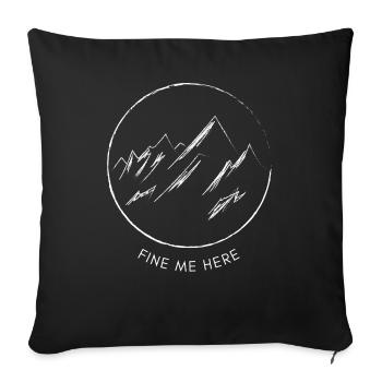 Berge / Find me here - Sofakissenbezug 45 x 45 cm - Schwarz - Vorne