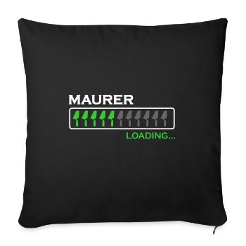Maurer mauern Mörtel Maurermeister Maurerkelle - Sofakissenbezug 45 x 45 cm - Schwarz - Vorne